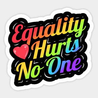 Equality hurts no one colorful LGBTQ Sticker